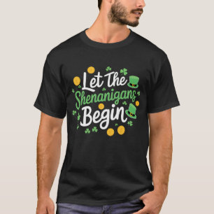 Låt bushen börja Rolig St. Patrick's Day T Shirt