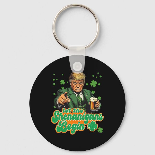 Låt bushen börja Rolig Trump St Patrick's Nyckelring (Framsida)