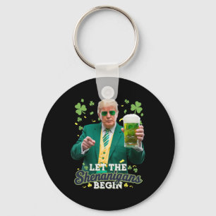 Låt bushen börja Rolig Trump St Patrick's Nyckelring