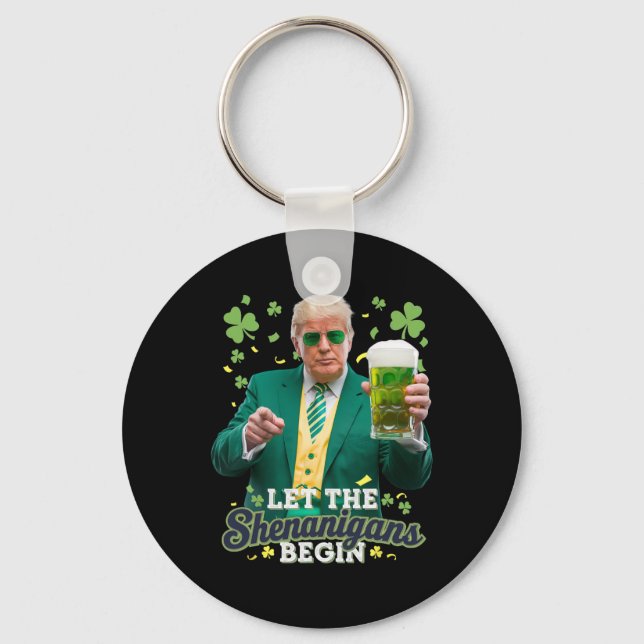 Låt bushen börja Rolig Trump St Patrick's Nyckelring (Framsida)