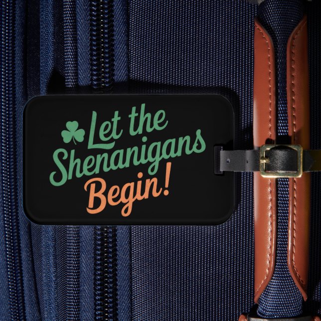 Låt bushen börja Roligt irländskt St Patricks  Bagagebricka (Framsida Insitu 4)