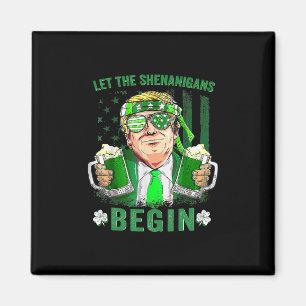 Låt bushen börja Roligt Trump St Patrick's Magnet