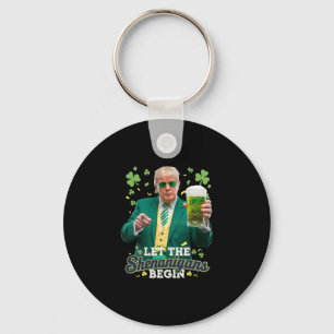 Låt bushen börja Roligt Trump St Patrick's Nyckelring