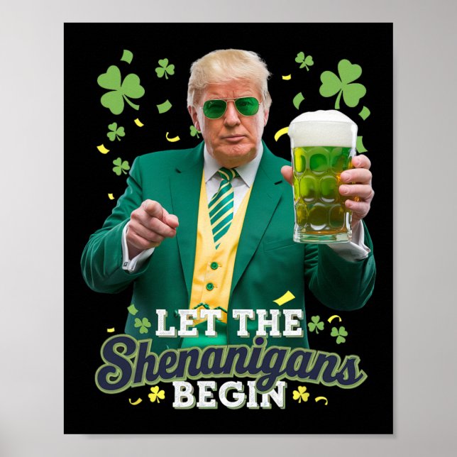 Låt bushen börja Roligt Trump St Patrick's Poster (Framsidan)