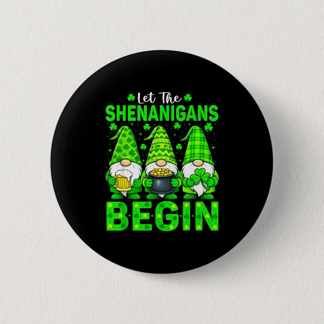 Låt bushen börja st patricks dag tomte knapp (Framsida)