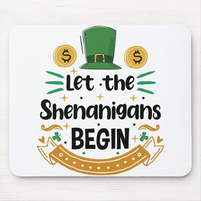 Låt bushen börja St Patrick's Day Musmatta (Framsidan)