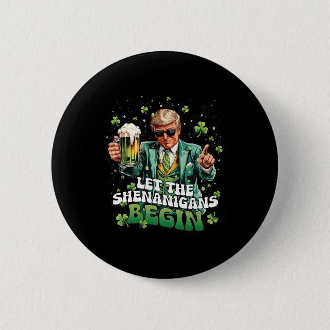 Låt bushen börja Trump St Patrick's Day 1 Knapp (Framsida)