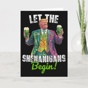 Låt bushen börja Trump St Patrick's Day F Kort