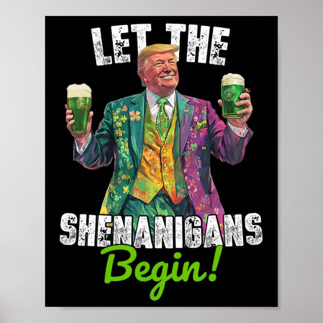 Låt bushen börja Trump St Patrick's Day F Poster (Framsidan)