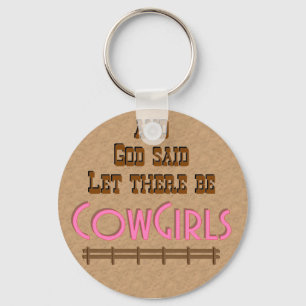 "Låt där är" COWGIRLS KeyChain Nyckelring