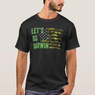 Låt Darwin gå och låt Darwin American Fla T Shirt