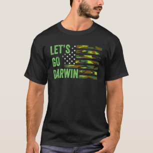 Låt Darwin gå och låt Darwin American Fla T Shirt