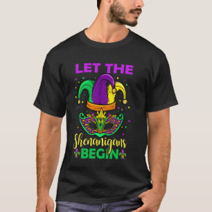 Låt de busiga upptågen börja Mardi Gras karneval m T Shirt