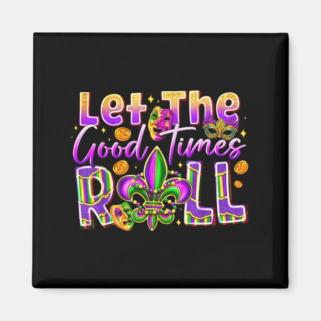 Låt De Goda Tiderna Rulla Mardi Gras Pärlor Fleu Magnet (Framsidan)