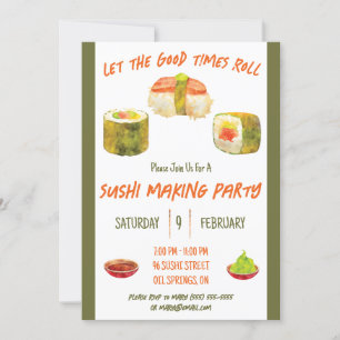 Låt de goda tiderna rulla, Sushi-tema-fest Inbjudningar