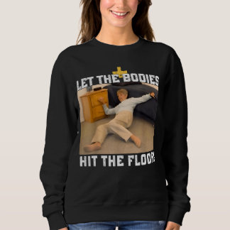 Låt de Slå organen i Golv T Shirt