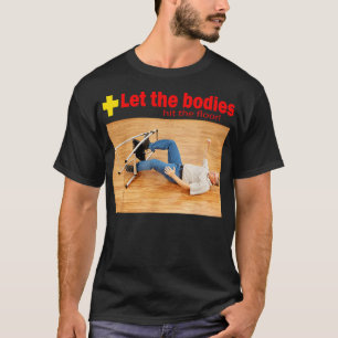 Låt de slå organen i golv t shirt