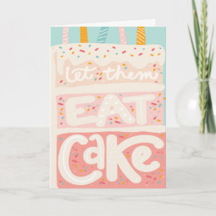 Låt dem äta Cake Funny Birthday Card Kort