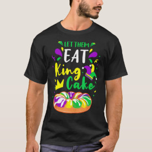 Låt dem äta Kung-kummel Mardi Gras 1 T Shirt