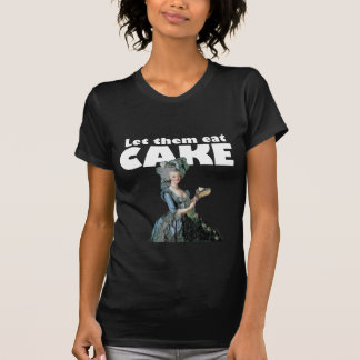 Låt dem äta tårtan (den mörka skjortan) t-shirt