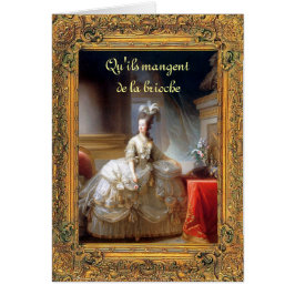 Låt dem äta tårtan (fransk) Marie Antoinette Hälsningskort