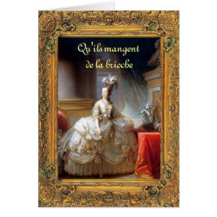 Låt dem äta tårtan (fransk) Marie Antoinette Hälsningskort