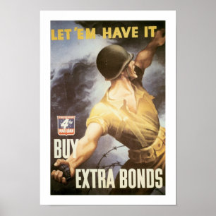 Låt dem få det - köpa obligationer från Krig Poster