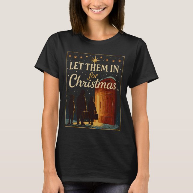 Låt dem komma in till juldesign t shirt (Framsida)