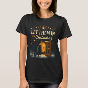 Låt dem komma in till juldesign t shirt