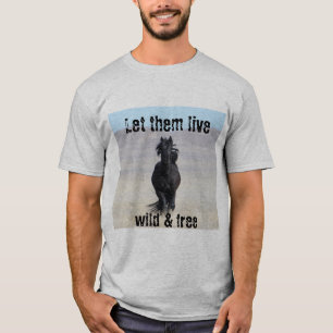 Låt dem leva Vild och frigöra WHE T Shirt