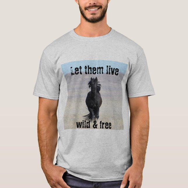 Låt dem leva Vild och frigöra WHE T Shirt (Framsida)
