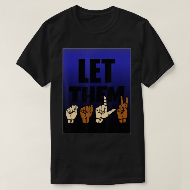 Låt dem prata ASL-Dövet Kultur Desi T Shirt (Design framsida)