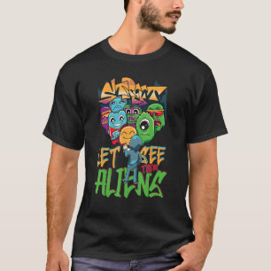 Låt dem se Utomjordingarna Graffiti Spray Street A T Shirt