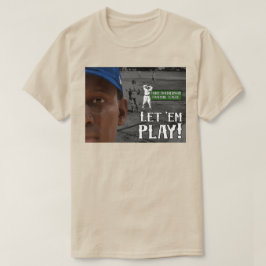 Låt dem spela t shirt