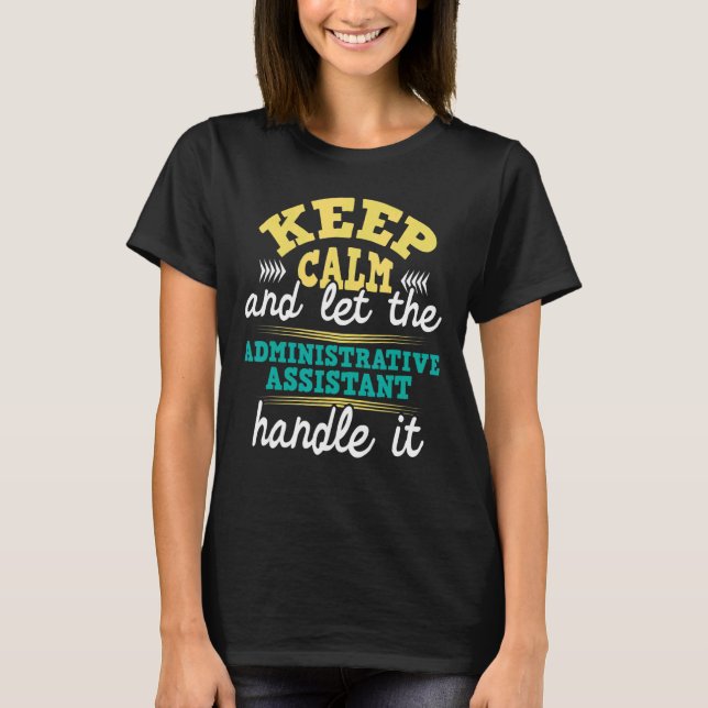 Låt den administrativa assistenten hantera den adm t shirt (Framsida)