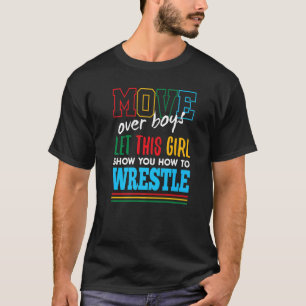 Låt den här tjejen visa dig hur du brottar brottan t shirt