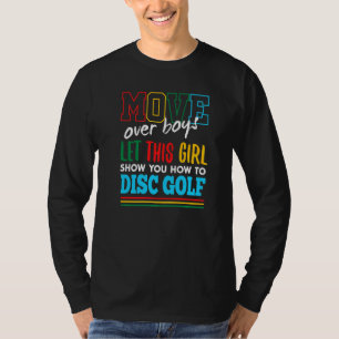 Låt den här tjejen visa dig hur man discgolfar Rol T Shirt