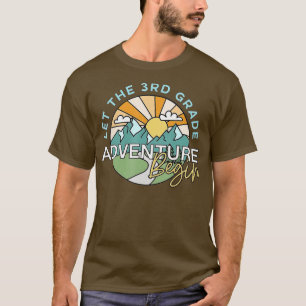 Låt den tredje Klass-Äventyr påbörja lärartiden ti T Shirt