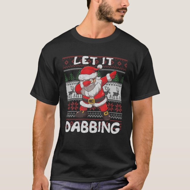 Låt det Dabba Santa Ansikte Mask Quarantine Ugly C T Shirt (Framsida)