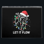 Låt det flöda anatomi Heart Hjärt Hjärtat Hat Kalender<br><div class="desc">Lustigt låt det flöda anatomi Heart Heart Heart Heart Hat Julafton</div>