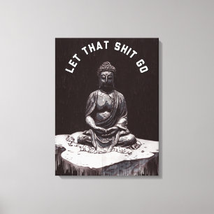 Låt Det Gå Meditation Affisch Zen Andlig Vägg A Canvastryck