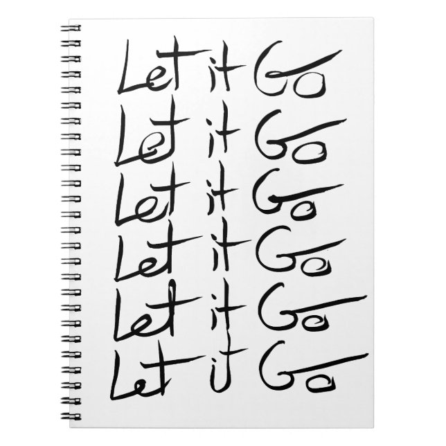 Låt det gå! Motiv kalligrafi-citat Anteckningsbok (Framsidan)