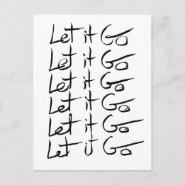 Låt det gå! Motiv kalligrafi-citat Vykort