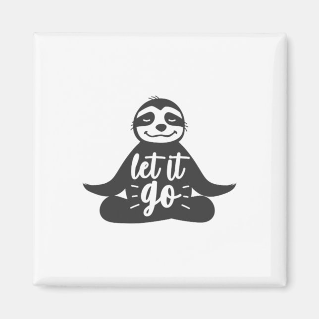 Låt Det Gå Sengångare Yoga Yogi Present  Magnet (Framsidan)