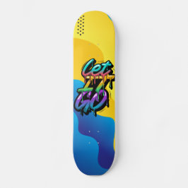 Låt det gå Skateboard
