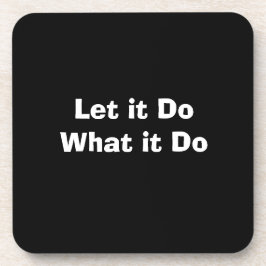 "Låt det" Hård plastunderlägg Underlägg