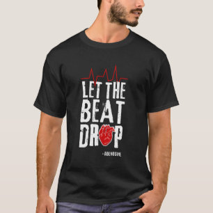Låt det slå Adenosine I Funny Nurse Health C T Shirt