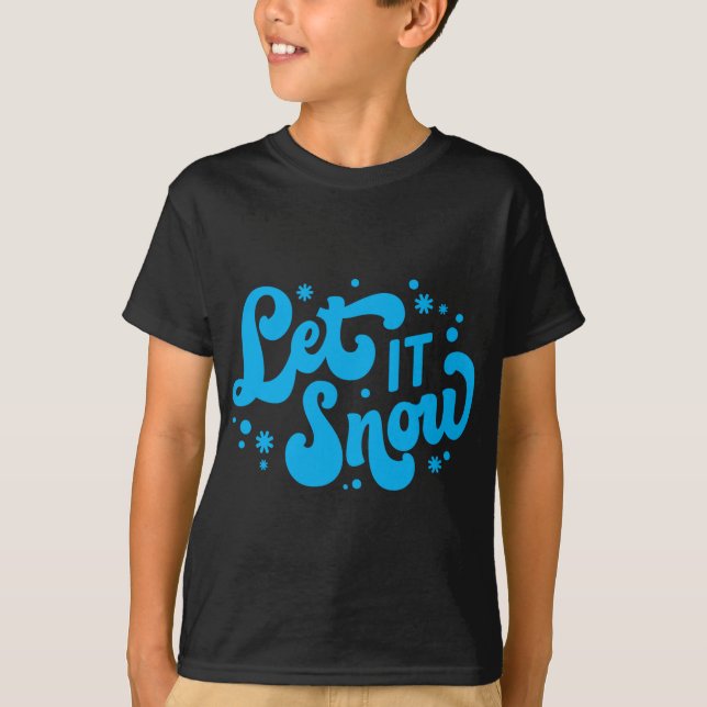 Låt Det Snö Vinterdesign Bebis T-shirt  (Framsida)