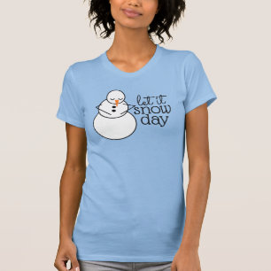 Låt det snöa dagskift t shirt