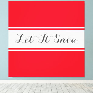 LÅT DET SNÖA Elegant Text Sporty Red White Rand Canvastryck
